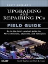 Upgrading and Repairing PCs (eBook): Secrets of TiVo, Xbox, ReplayTV, UltimateTV and More